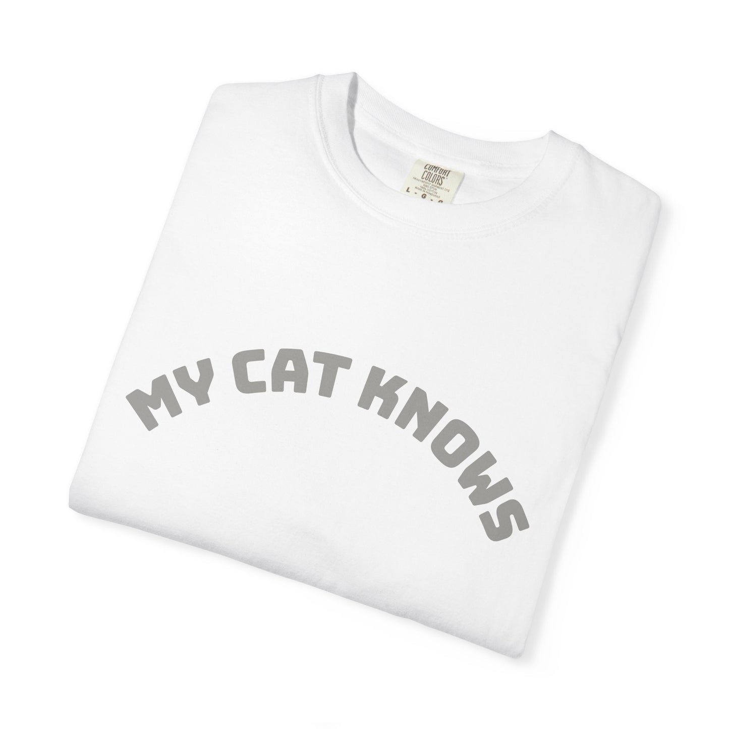 My Cat Knows T-Shirt — Cute Cat Paw Graphic Tee